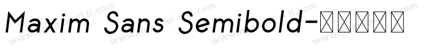 Maxim Sans Semibold字体转换